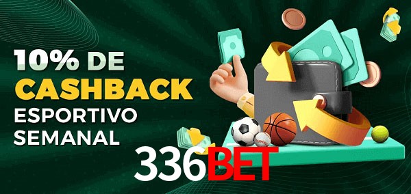 10% de bônus de cashback na 336bet